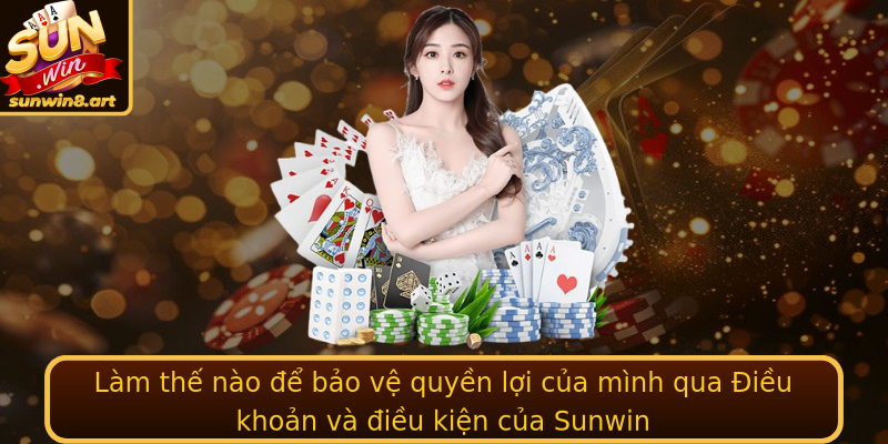 Điều khoản và điều kiện - Tìm hiểu quy định của Sunwin 3 Lam The Nao E Bao Ve Quyen Loi Cua Minh Qua Strongieu Khoan Va Ieu Kienstrong Cua Sunwin