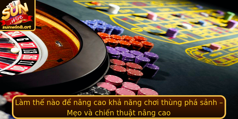 Làm thế nào để nâng cao khả năng chơi thùng phá sảnh – Mẹo và chiến thuật nâng cao Làm thế nào để nâng cao khả năng chơi thùng phá sảnh – Mẹo và chiến thuật nâng cao