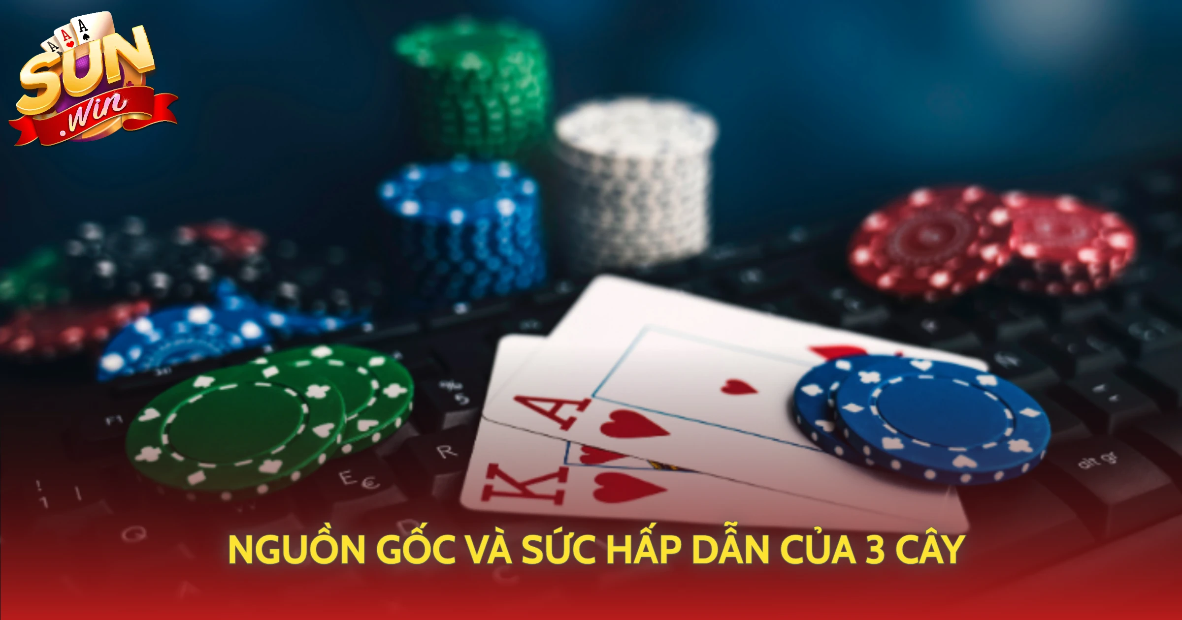 3 Cây Sunwin - Trò Chơi Dân Gian Đậm Chất Việt 2026 1 Nguồn Gốc Và Sức Hấp Dẫn Của 3 Cây
